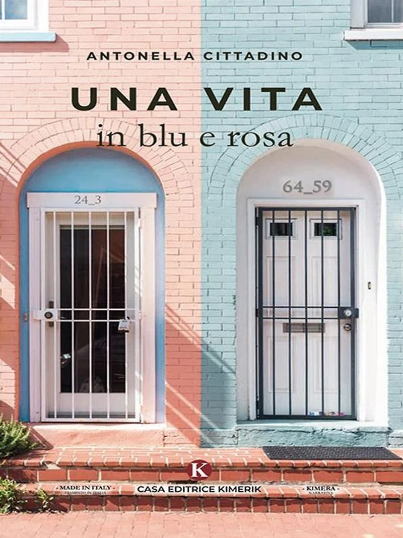 Una vita in blu e rosa