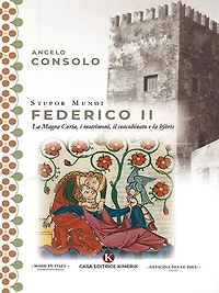 Stupor Mundi Federico II