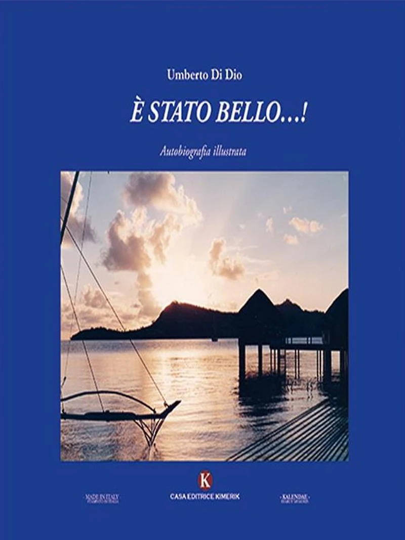 È stato bello.!: Autobiografia illustrata