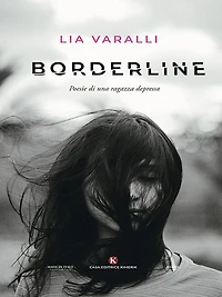 Borderline: Poesie di una ragazza depressa