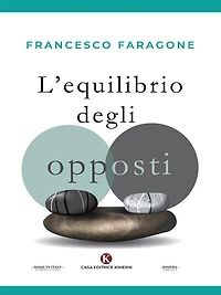 L'equilibrio degli opposti