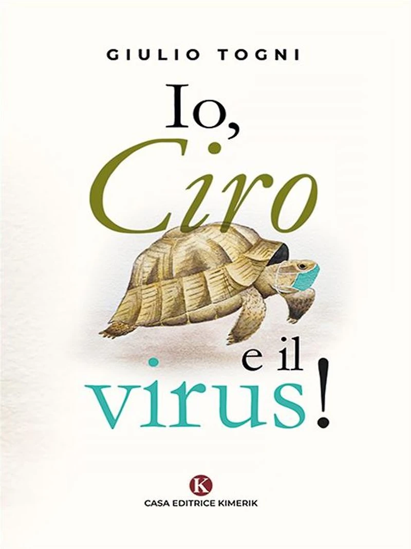Io, Ciro e il virus!