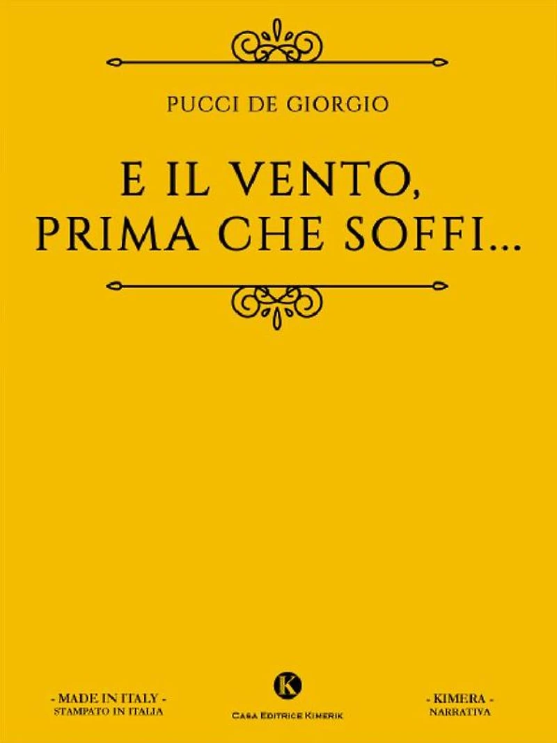 E il vento, prima che soffi...