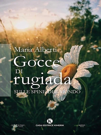 Gocce di rugiada sulle spine del mondo