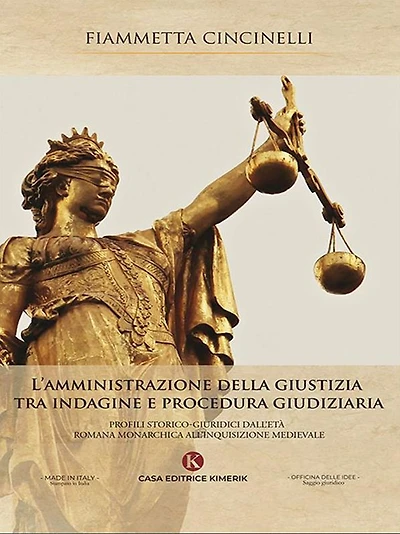 L'amministrazione della giustizia tra indagine e procedura giudiziaria