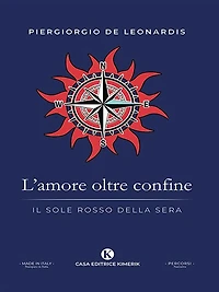 L'amore oltre confine: Il sole rosso della sera