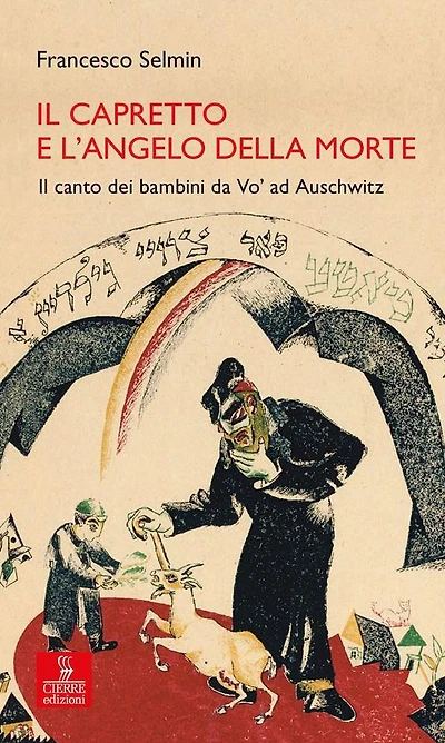 Il capretto e l'Angelo della morte: Il canto dei bambini da Vo' ad Auschwitz