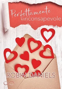 Perfettamente inconsapevole: Perfect Series Vol. 1