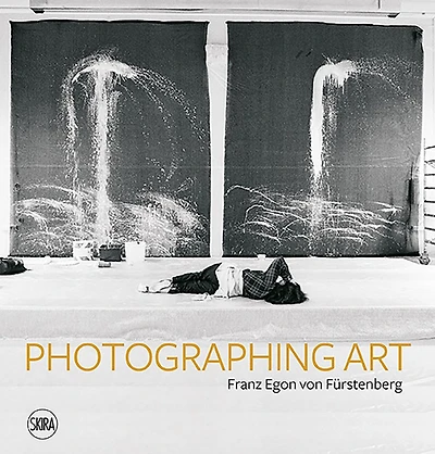 Franz Egon von Fürstenberg: Photographing Art