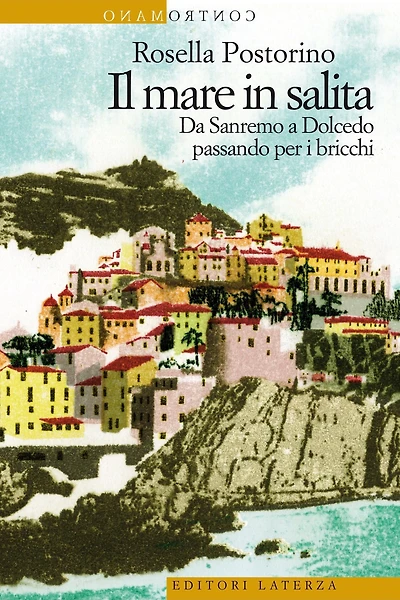 Il mare in salita: Da Sanremo a Dolcedo passando per i bricchi