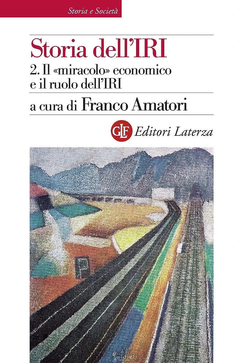 Storia dell'IRI. 2. Il "miracolo" economico e il ruolo dell'IRI: 1949-1972