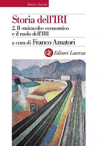 Storia dell'IRI. 2. Il "miracolo" economico e il ruolo dell'IRI: 1949-1972