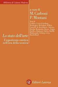 Lo stato dell'arte: L'esperienza estetica nell'era della tecnica