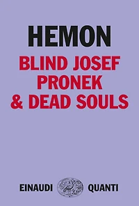 Blind Josef Pronek & Dead Souls