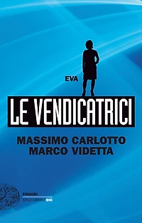 Le Vendicatrici. Eva