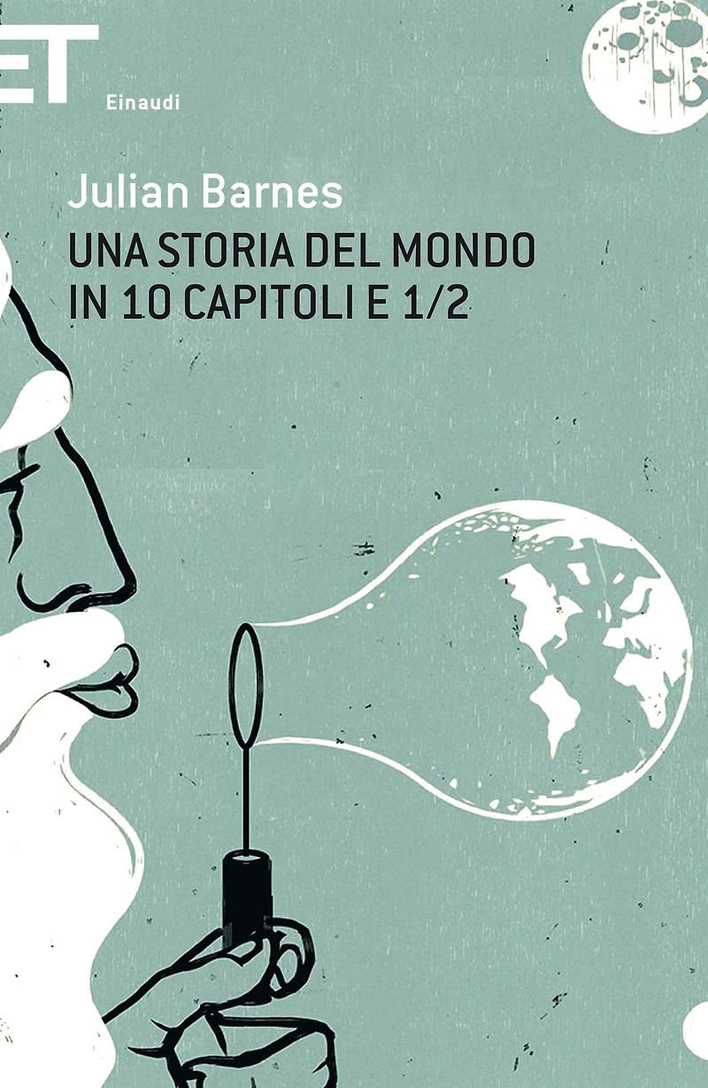 Una storia del mondo in 10 capitoli e 1/2