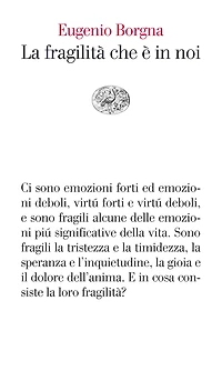 La fragilità che è in noi