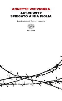 Auschwitz spiegato a mia figlia