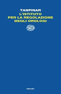 L'Istituto per la Regolazione degli Orologi