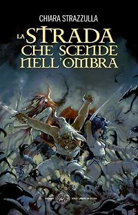 La Strada che scende nell'Ombra