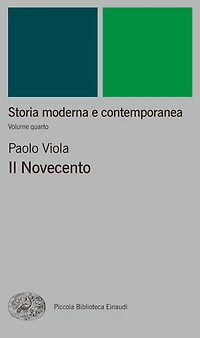 Storia moderna e contemporanea. IV. Il Novecento