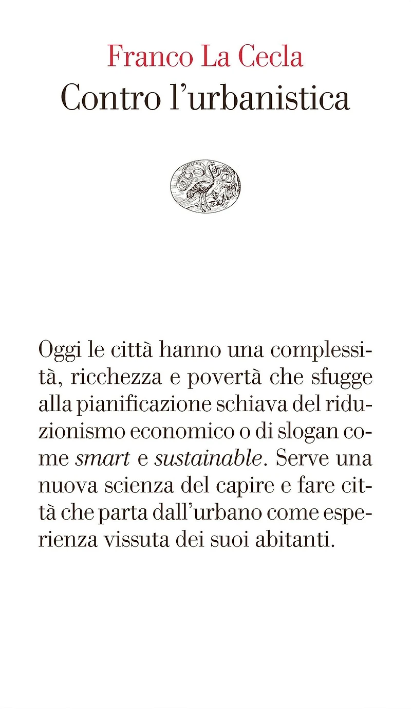 Contro l'urbanistica