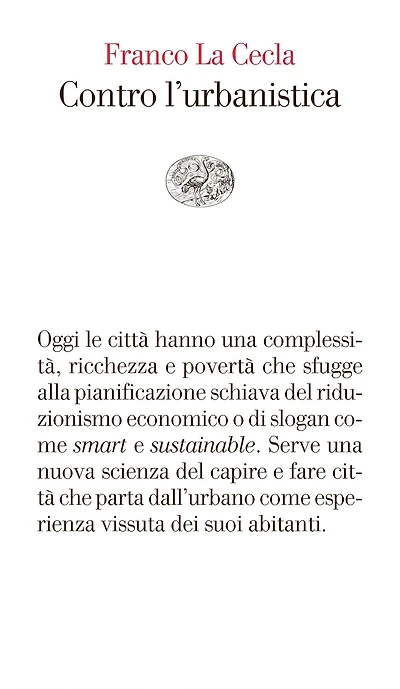 Contro l'urbanistica