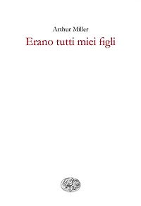 Erano tutti miei figli. Dramma in tre atti