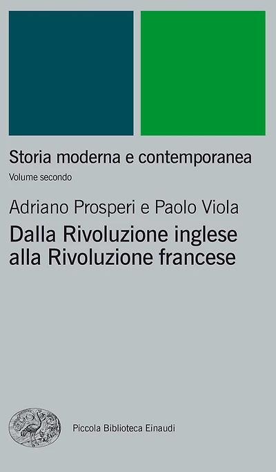 Storia moderna e contemporanea. II. Dalla rivoluzione inglese alla Rivoluzione francese