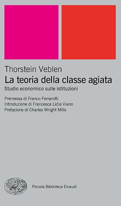 La teoria della classe agiata