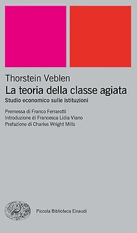 La teoria della classe agiata