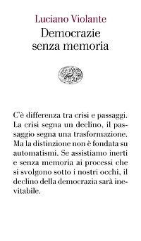 Democrazie senza memoria
