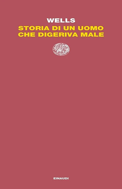 Storia di un uomo che digeriva male