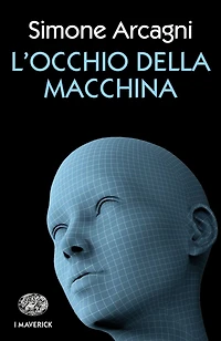 L'Occhio della macchina