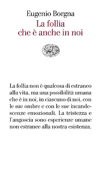 La follia che è anche in noi