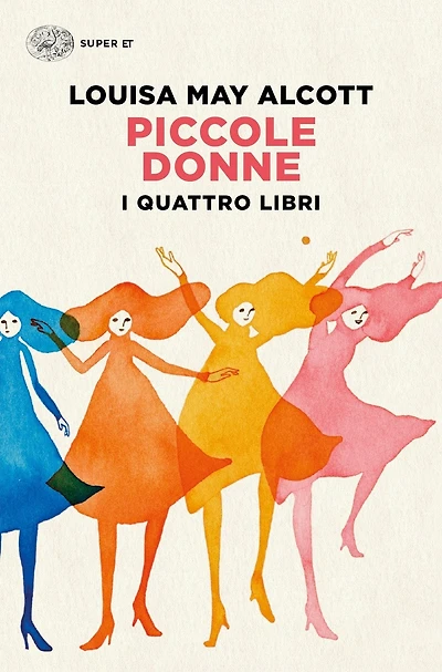 Piccole donne. I quattro libri