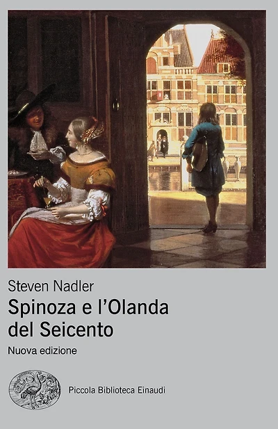 Spinoza e l'Olanda del Seicento