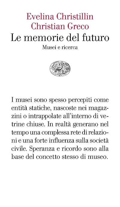 Le memorie del futuro