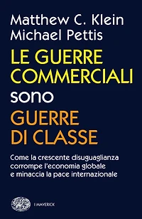 Le guerre commerciali sono guerre di classe