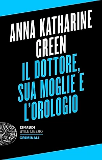 Il dottore, sua moglie e l'orologio