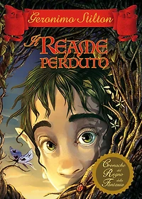 Cronache del Regno della Fantasia - 1. Il reame perduto