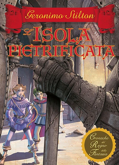 Cronache del Regno della Fantasia - 5. L'isola pietrificata