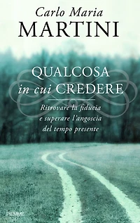 Qualcosa in cui credere