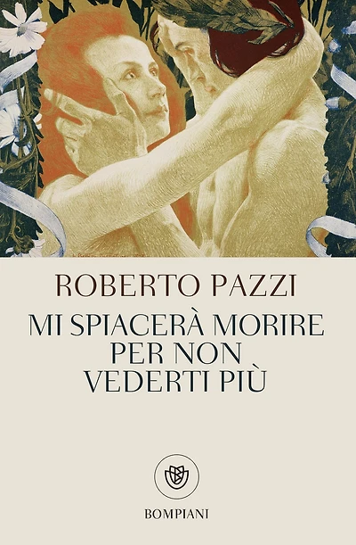 Mi spiacerà morire per non vederti più