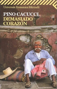 Demasiado corazón