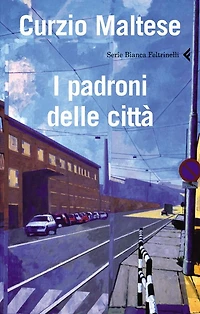 I padroni delle città