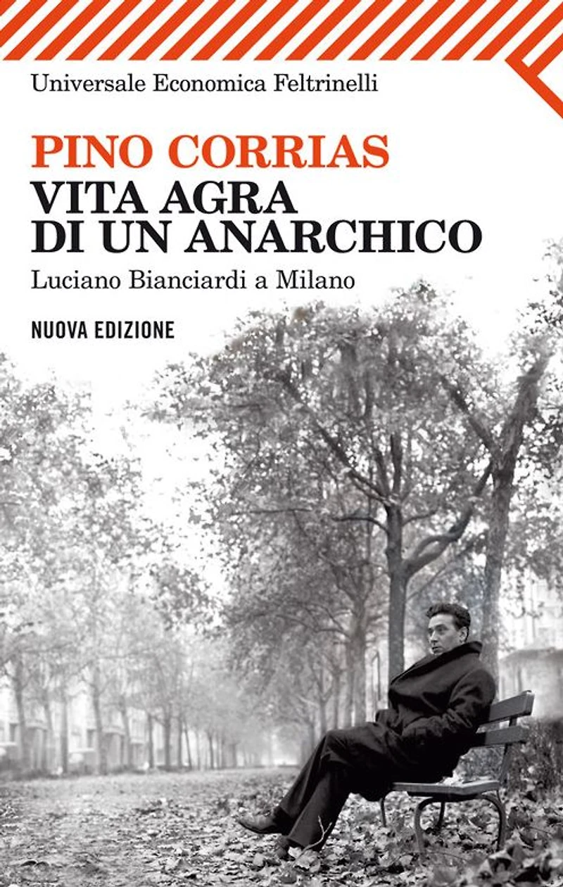Vita agra di un anarchico