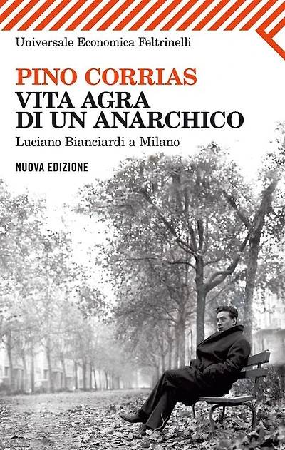 Vita agra di un anarchico