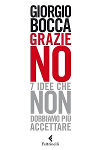 Grazie no: Sette idee che non dobbiamo più accettare