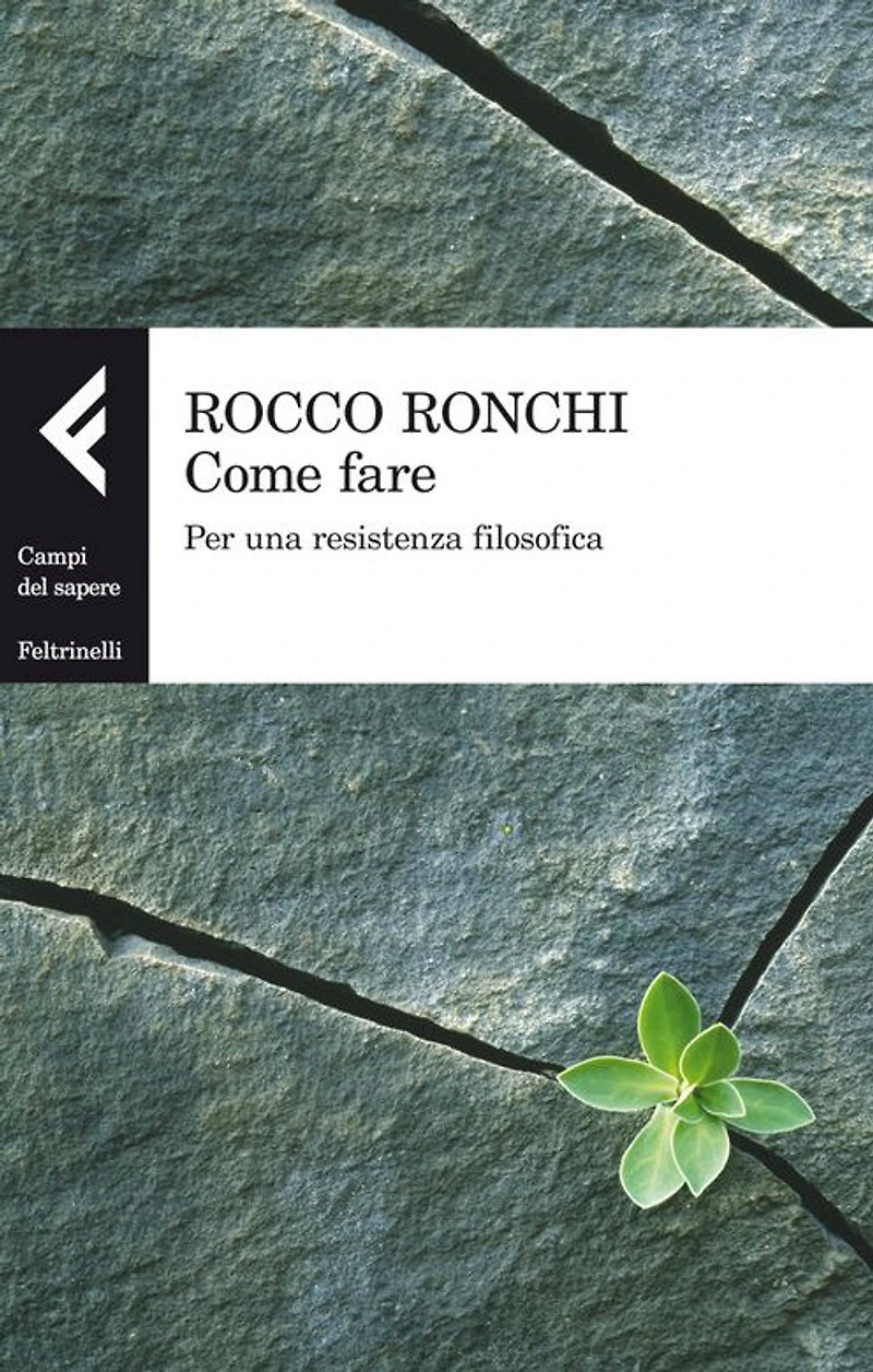 Come fare: Per una resistenza filosofica